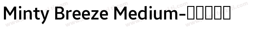 Minty Breeze Medium字体转换
